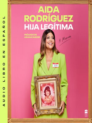 cover image of Legitimate Kid \ Hija legitima (Spanish edition)
